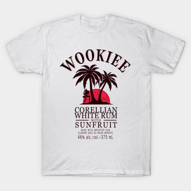 Wookiee Corellian White Rum with SunFruit T-Shirt by tommin